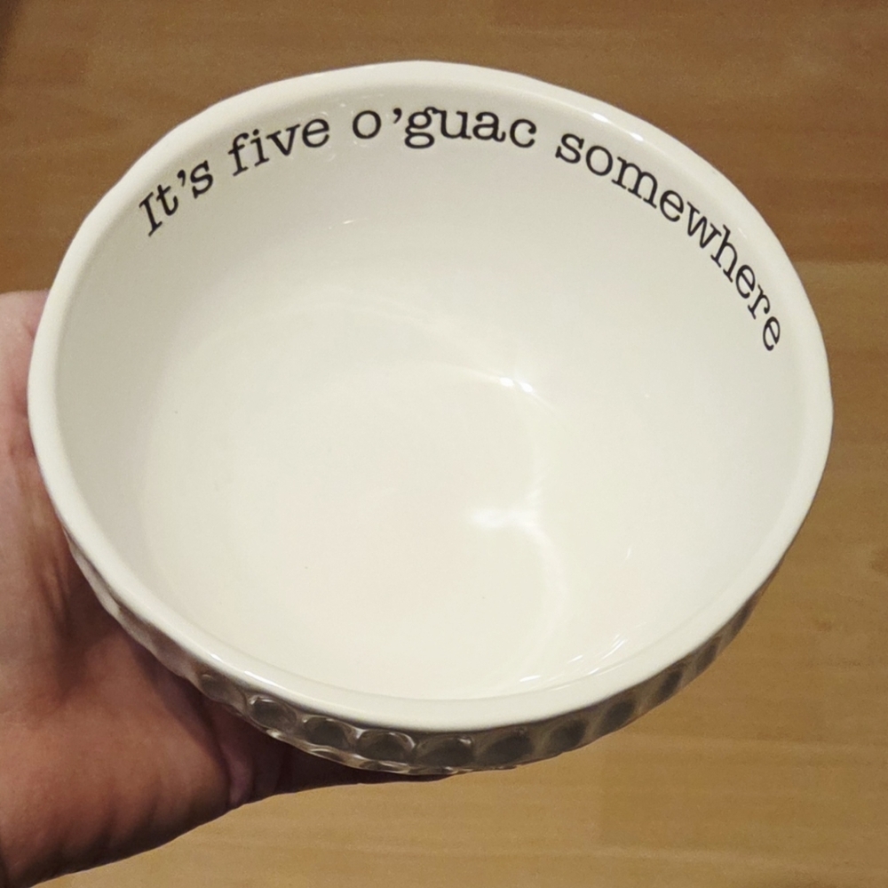 Mud Pie It's Five O'Guac Somewhere Dip Bowl